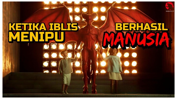 BUMI DAN MANUSIA MUSNAH AKIBAT TIPU DAYA IBLIS YANG DIANGGAP SEBAGAI MALAIKAT | ALUR CERITA