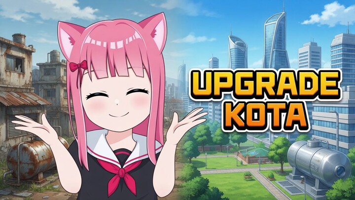 Upgrade Kota Unik