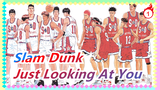 [Slam Dunk] Just Looking At You (Compilation Of Episode 01-24)_1