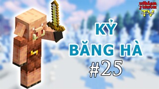 Kỷ Băng Hà 25 - Viên Ngọc Được Săn Lùng Nhất