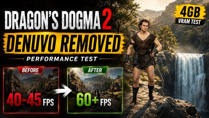 Dragon's Dogma 2 Just Got MUCH Faster Without Denuvo – 4GB VRAM