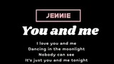 Jennie-you and me (lyrics video)