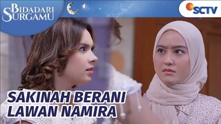 Bagus!! Sakinah Berani Lawan Namira dan Temukan Bukti Kejahatannya | Bidadari Surgamu Episode 37