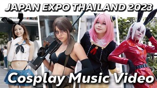 JAPAN EXPO THAILAND 2023  | COSPLAY MUSIC VIDEO |