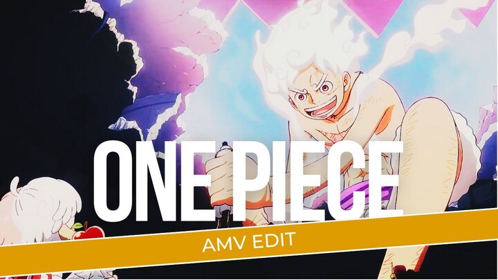[AMV EDIT] | ONE PIECE