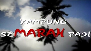 Kampung Semarah Padi (2015) - 720p - Mp4