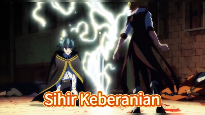 Terlahirnya Sihir Keberanian