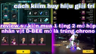 Free fire| review sự kiện mua 1 tặng 2 - mở hộp nhân vật mới D-BEE - cách kiếm huy hiệu giải trí