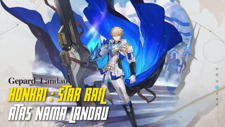 [FANDUB] Honkai : Star Rail - Atas Nama Landau