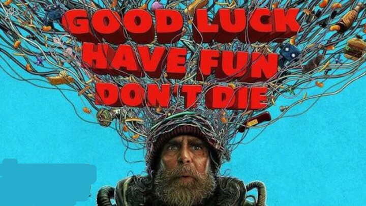 Good Luck, Have Fun, Dont Die 2026