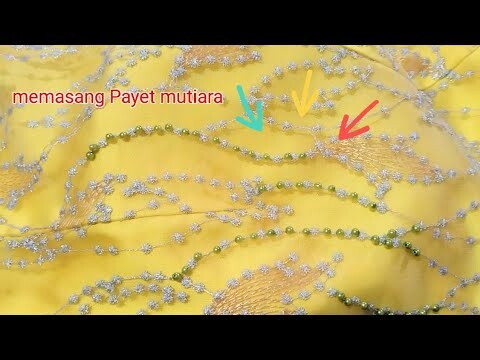 Cara Memasang Payet Mutiara Di Bajuk Brokat Bermodel Panjang