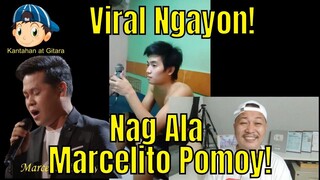 Viral Ngayon Nag Ala Marcelito Pomoy! 😎😘😲😁🎤🎧🎼🎹🎸