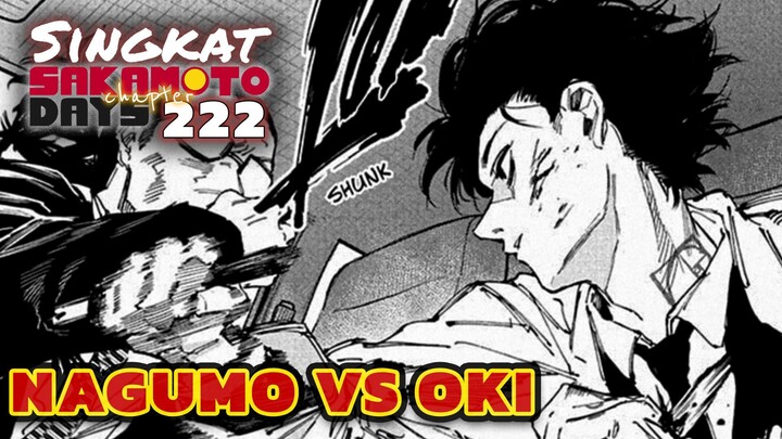 NAGUMO VS OKI ⁉️REVIEW SAKAMOTO DAYS 222 TERBARU INDONESIA