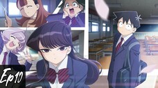 Komi Can't Communicate S1 Ep10 Eng Sub