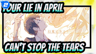 Your lie in April|Luv Letter-Can't Stop the Tears_2