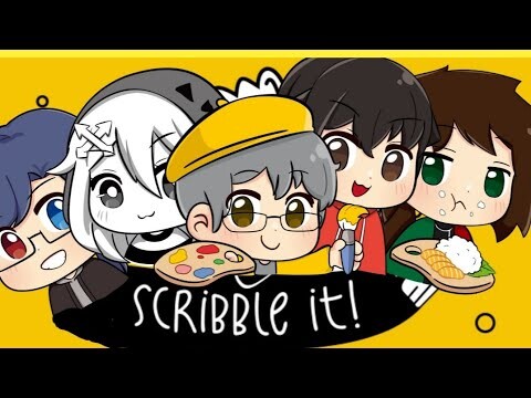 Bọn tôi vẽ vời rất thiểu năng (w/ Lar3607 ,CamLord ,Loly1478,....)/Scribble It