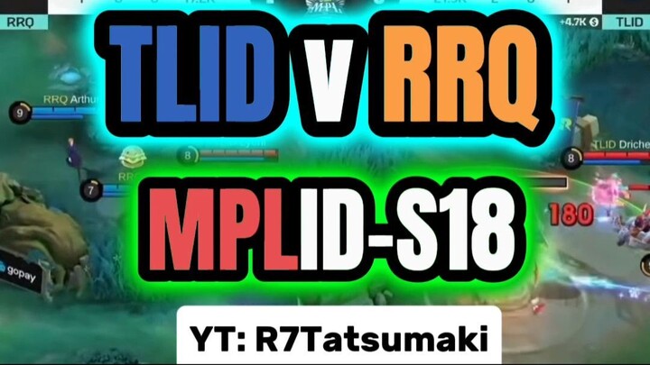 TLID v RRQ • MPLIDS18