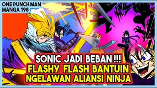 SONIC JADI BEBAN!!! Flashy Flash TERPAKSA MEMBANTU Melawan Aliansi Ninja!! (Manga OPM 198)