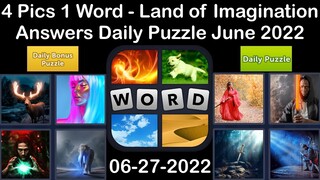 4 Pics 1 Word - Land of Imagination - 27 June 2022 - Answer Daily Puzzle + Bonus Puzzle