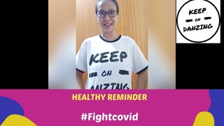 BASIC WAYS TO FIGHT COVID| KEEP ON DANZING