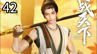 Fighting For The Throne Episode 42