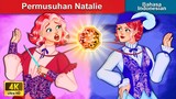 Permusuhan Natalie 👸 Dongeng Bahasa Indonesia 🌜 WOA - Indonesian Fairy Tales