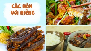 Tổng Hợp Các Món Ngon Với RIỀNG