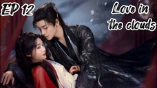 [ENG] EP 12 Love in the clouds