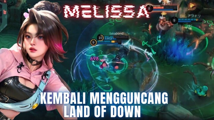 Melissa kembali mengguncang land of down 🪡