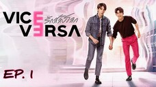 🇹🇭 Vice Versa (2022) - EP 01 Eng Sub