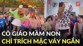 Cô giáo mầm non đáp trả khi bị phụ huynh chỉ trích vì mặc váy ngắn