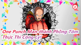 One Punch Man-Thánh phồng tôm - THỰC THI CÔNG LÝ!_2