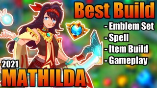 Mathilda Best Build 2021 | Top 1 Global Mathilda Build | Mathilda - Mobile Legends