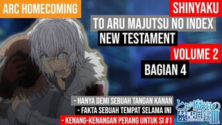 (Spoiler) To Aru Majutsu no Index: New Testament Arc Homecoming Volume 2 Part 4 (Bahasa Indonesia)