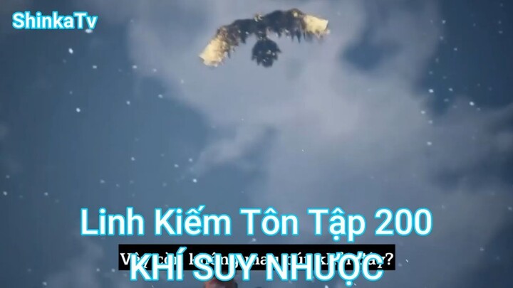 Linh Kiếm Tôn Tập 200-KHÍ SUY NHƯỢC