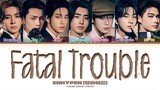ENHYPEN 'Fatal Trouble' Lyrics (Color Coded Lyrics)