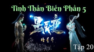 Tinh Thần Biến Phần 5 Tập 20