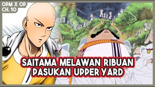 (OPM X OP ch.10) MENYUSUP KE UPPER YARD!!! Saitama Dikejar RIBUAN Pasukan Milik Enel!!