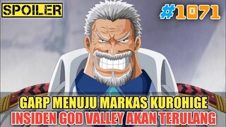 [SPOILER] GARP MENUJU MARKAS KUROHIGE❗INSIDEN GOD VALLEY AKAN TERULANG❗ONE PIECE 1071