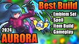 AURORA BEST BUILD 2024 | TOP 1 GLOBAL AURORA BUILD | AURORA - MOBILE LEGENDS | MLBB