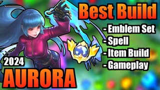 AURORA BEST BUILD 2024 | TOP 1 GLOBAL AURORA BUILD | AURORA - MOBILE LEGENDS | MLBB