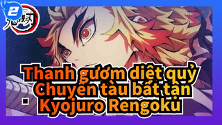 [Thanh gươm diệt quỷ : Chuyến tàu bất tận ] Kyojuro Rengoku_2