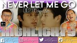 NEVER LET ME GO EP 12 REACTION HIGHLIGHTS