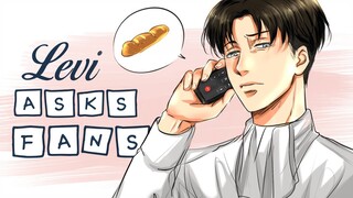 Levi INTERROGATES Fans!