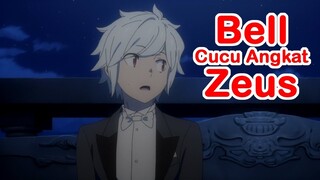 CUCU ANGKAT ZEUS - Pembahasan DanMachi S2 Eps 1 Berdasarkan LN