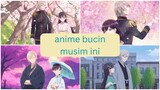 Anime Bucin Musim Ini