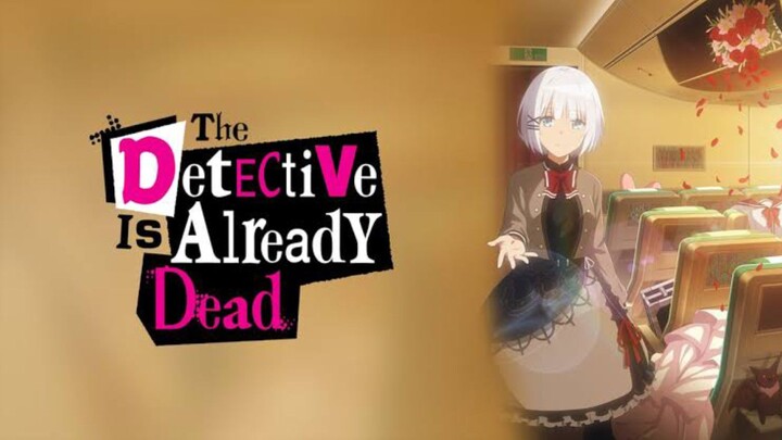 The Detective is Already Dead