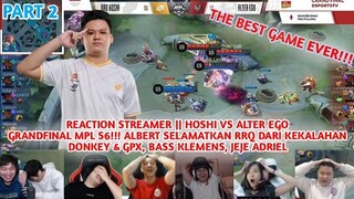 Reaction RRQ HOSHI VS ALTER EGO!!! GRANDFINAL MPL ID S6!! ALBERTTT MENGGILA !!! THE BEST GAME EVER!!