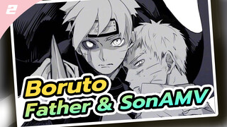 Boruto 
Father & Son
AMV_2