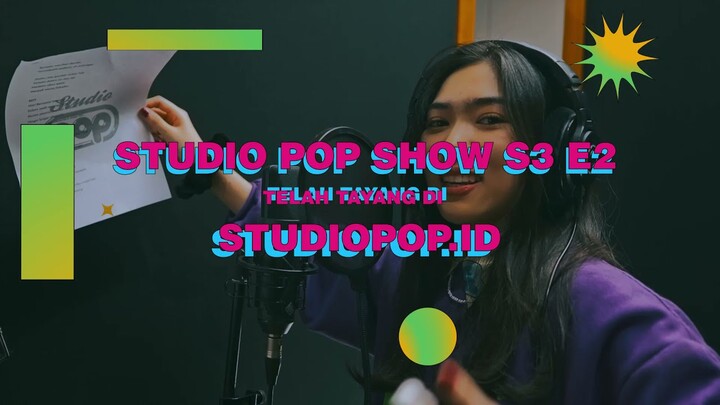 STUDIO POP SHOW SEASON 3 EPISODE 2 | TELAH TAYANG